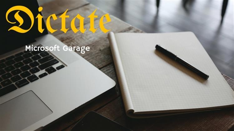 microsoft dictate - narrate your ideas to text