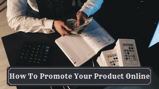 Promoting the product online